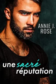 Une Sacré Réputation