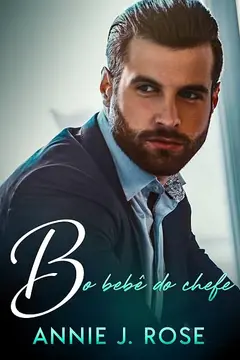 B, o bebê do chefe