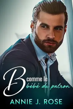 B comme le bébé du patron