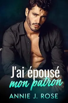 J'ai épousé mon patron
