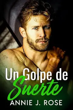 Un Golpe de Suerte